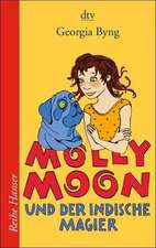 Molly Moon und der indische Magier