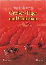 Großer-Tiger und Christian