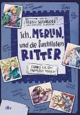 Ich, Merlin, und die furchtlosen Ritter