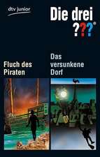 Die drei ??? Fluch des Piraten Die drei ??? Das versunkene Dorf