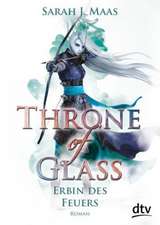 Throne of Glass 3 - Erbin des Feuers