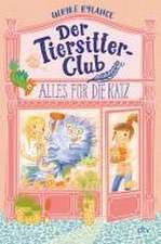 Der Tiersitter-Club - Alles für die Katz