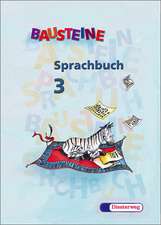 Bausteine Sprachbuch 3. Jahrgangsstufe. Bayern