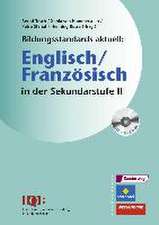 Bildungsstandards aktuell: Englisch/Französisch in der Sekundarstufe 2