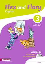 Flex and Flory 3. Workbook mit Schüler-Audio-CD und Diagnoseheft