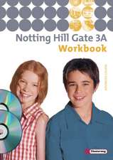 Notting Hill Gate 3 A. Workbook mit Multimedia-Sprachtrainer CD-ROM und CD