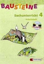 Bausteine Sachunterricht 4. Arbeitsheft mit CD-ROM. Nord. Neubearbeitung