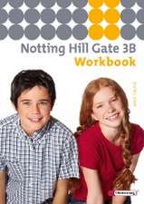 Notting Hill Gate 3B Workbook (Ausg. 07)