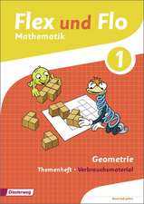 Flex und Flo. Themenheft Geometrie 1