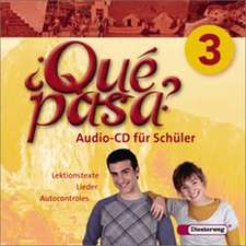 Qué pasa 3. CD für Schüler