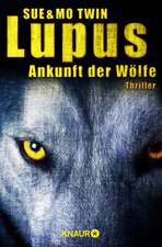 Lupus - Ankunft der Wölfe