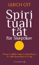 Spiritualität für Skeptiker