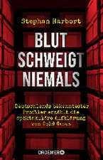 Blut schweigt niemals