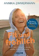 Fit und fröhlich