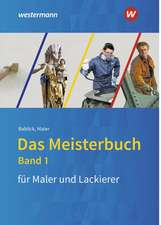 Das Meisterbuch für das Maler- und Lackiererhandwerk 1