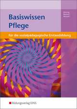 Basiswissen für die sozialpädagogische Erstausbildung. Pflege: Schülerband