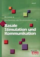 Basale Stimulation und Kommunikation