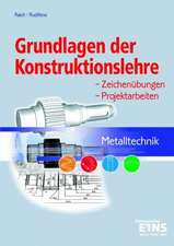 Metalltechnik/Grundlagen/Konstruktionsl./Lehr-Fachb.