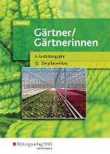 Gärtner / Gärtnerinnen. Schulbuch. 3. Ausbildungsjahr Zierpflanzenbau