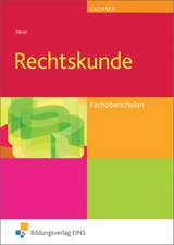 Rechtskunde. Fachoberschule. Lehr-/Fachbuch. Sachsen