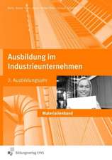 Ausbildung im Industrieunternehmen Lehrerhandbuch 2. Ausbildungsjahr