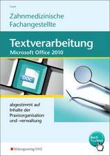 Textverarbeitung für Zahnmedizinische Fachangestellte