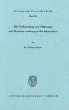 Die Verkündung von Satzungen und Rechtsverordnungen der Gemeinden.