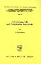 Versicherungsrecht und Europäisches Kartellrecht