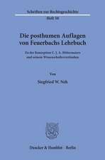 Die posthumen Auflagen von Feuerbachs Lehrbuch.