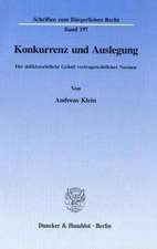 Konkurrenz und Auslegung.