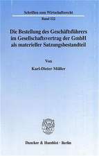 Die Bestellung des Geschäftsführers im Gesellschaftsvertrag der GmbH als materieller Satzungsbestandteil.