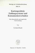 Kartengestützte Zahlungssysteme und Konsumentenverhalten.