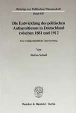 Die Entwicklung des politischen Antisemitismus in Deutschland zwischen 1881 und 1912.