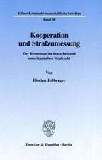 Kooperation und Strafzumessung.