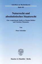 Naturrecht und absolutistisches Staatsrecht.