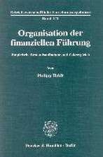 Organisation der finanziellen Führung.