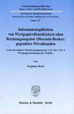 Informationspflichten von Wertpapierdienstleistern ohne Beratungsangebot (Discount-Broker) gegenüber Privatkunden.