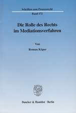 Die Rolle des Rechts im Mediationsverfahren