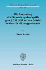 Die Anwendung des Einwendungsdurchgriffs gemäss § 359 BGB auf den Beitritt zu einer Publikumsgesellschaft