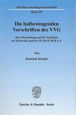 Die halbzwingenden Vorschriften des VVG