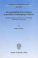 Das gemeindliche Einvernehmen in parallelen Genehmigungsverfahren