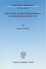 Die Notwehr und ihre Einschränkungen in Deutschland und in den USA