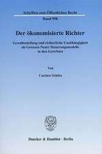 Der ökonomisierte Richter