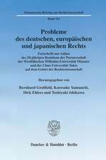 Probleme des deutschen, europäischen und japanischen Rechts