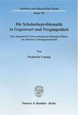 Die Scheineheproblematik in Gegenwart und Vergangenheit