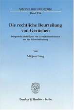 Die rechtliche Beurteilung von Gerüchen