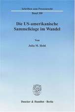 Die US-amerikanische Sammelklage im Wandel