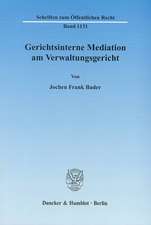 Gerichtsinterne Mediation am Verwaltungsgericht