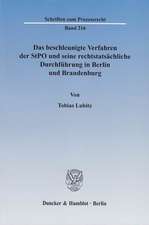 Das beschleunigte Verfahren der StPO und seine rechtstatsächliche Durchführung in Berlin und Brandenburg