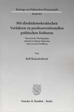 Mit direktdemokratischen Verfahren zu postkonventionellen politischen Kulturen